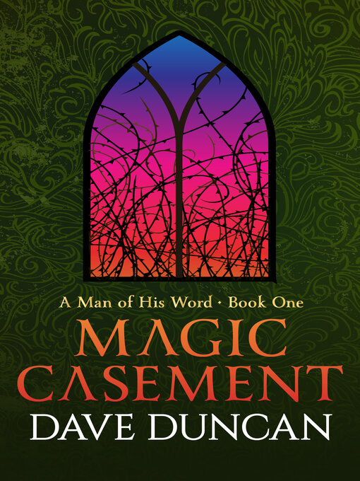 Title details for Magic Casement by Dave Duncan - Available